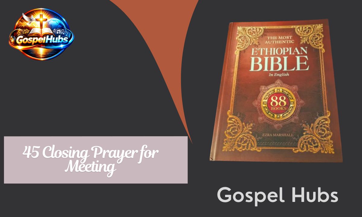 45 Closing Prayer for Meeting: Uplifting Words to End Gatherings