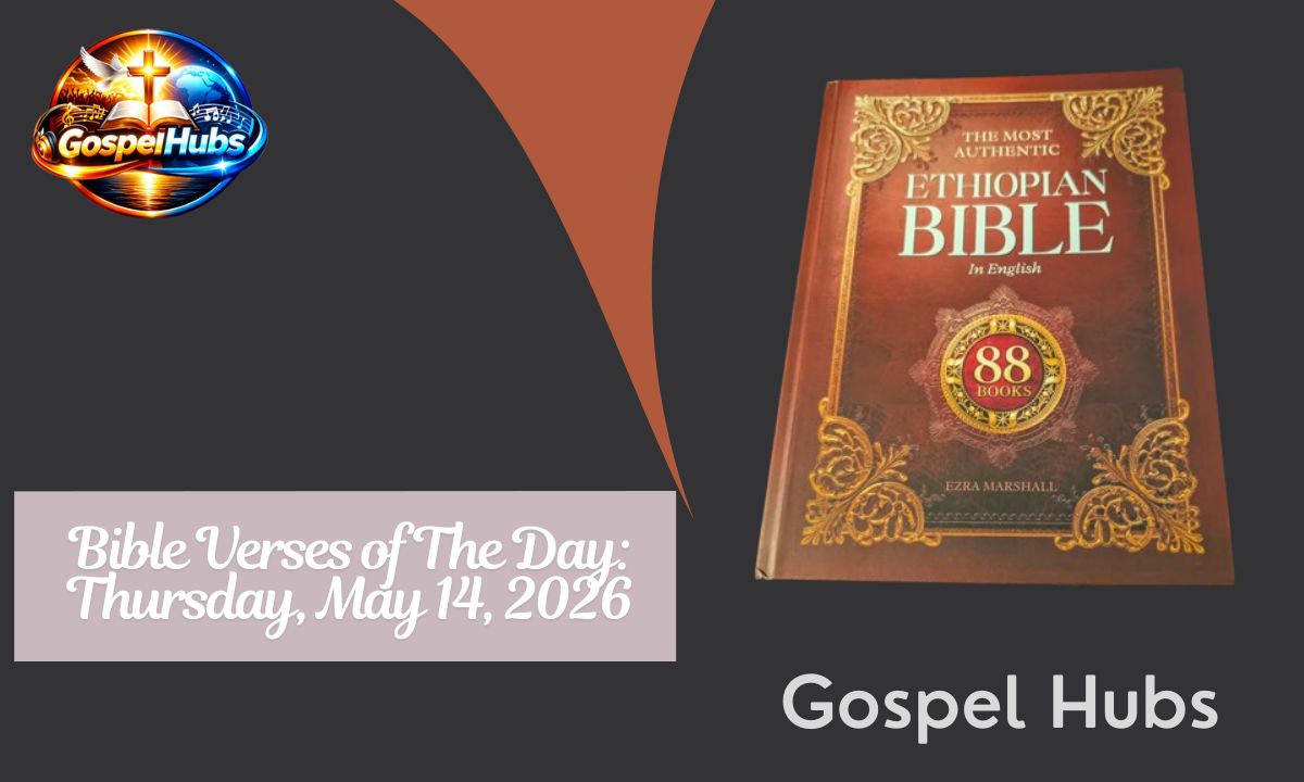 Bible Verses of The Day: Thursday, May 14, 2026