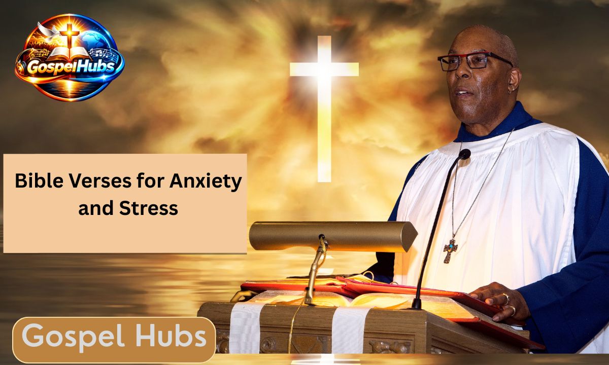 Bible Verses for Anxiety and Stress