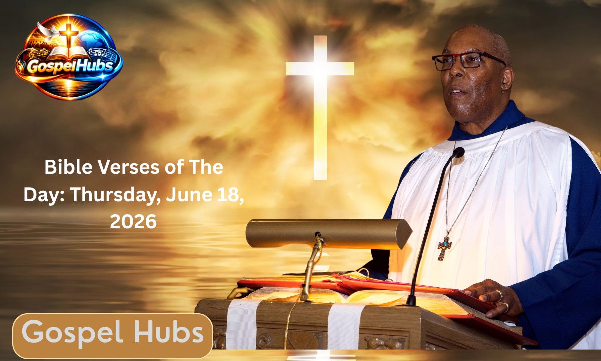 Bible Verses of The Day: Thursday, June 18, 2026