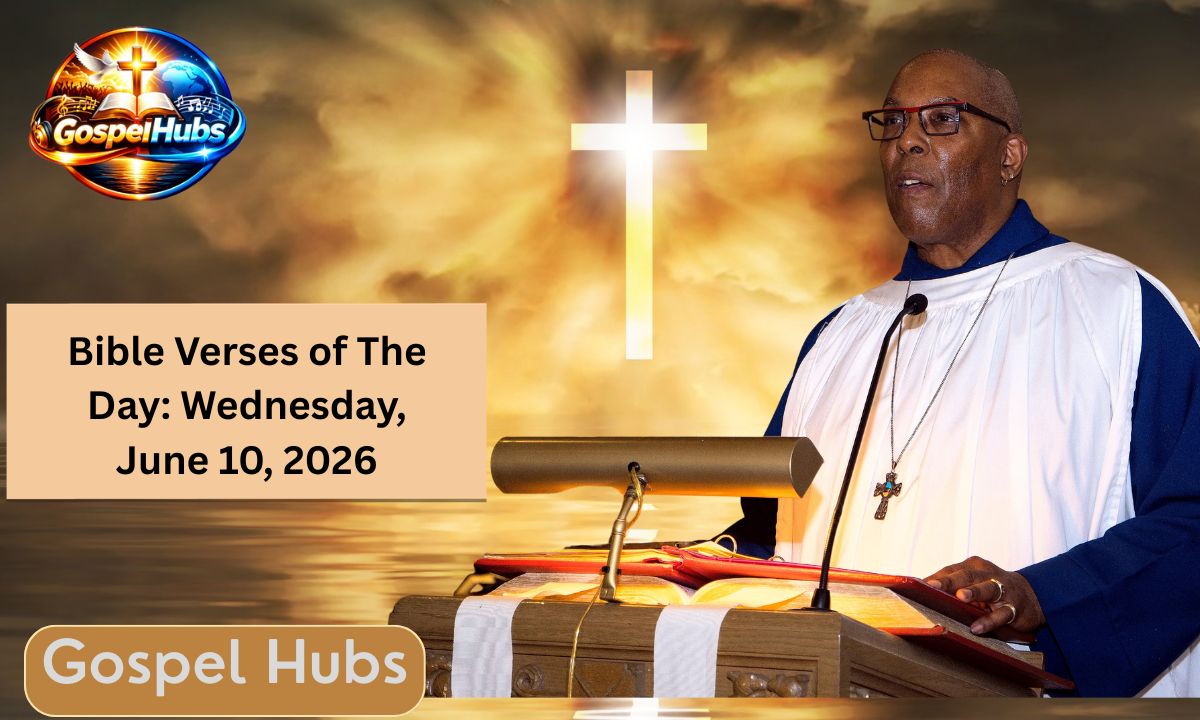 Bible Verses of The Day: Wednesday, June 10, 2026