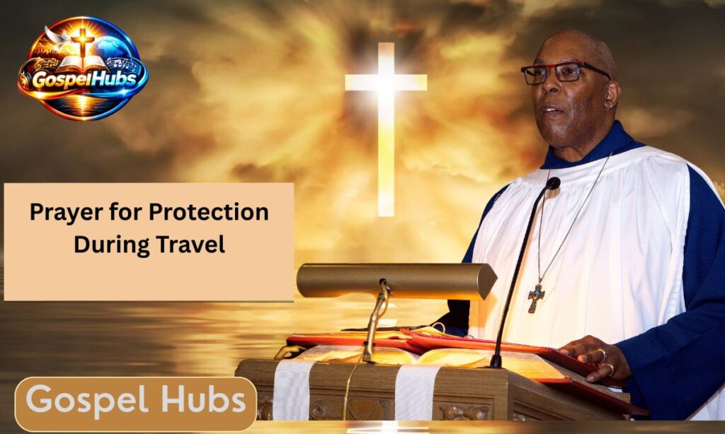 Prayer for Protection During Travel