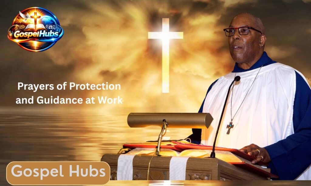 Prayers of Protection and Guidance at Work