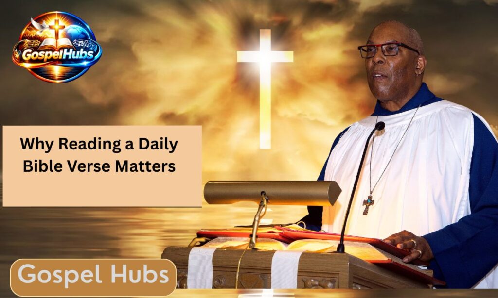 Why Reading a Daily Bible Verse Matters