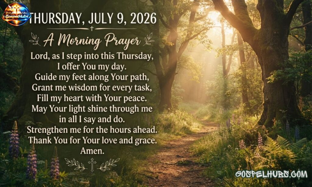 A Short Prayer for Thursday, July 9, 2026