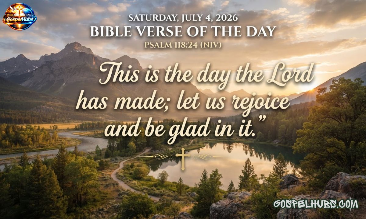 Bible Verse of the Day: Saturday, July 4, 2026